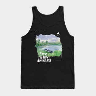 And so the adventure begins mountains nature Explore the world holidays vacation Tank Top